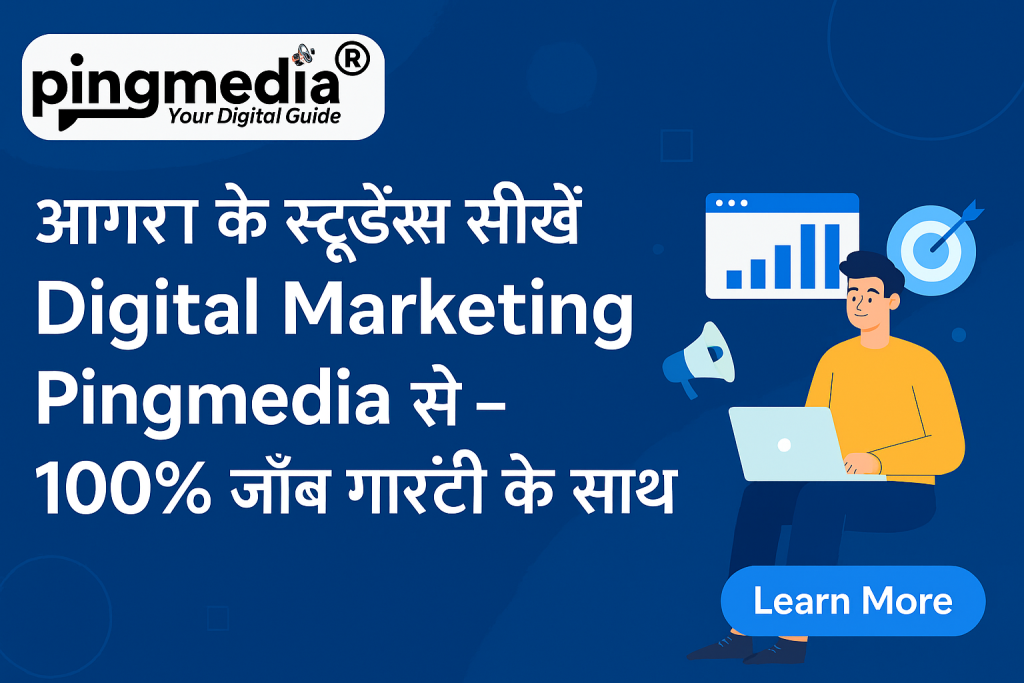 Digital Marketing Course in Agra with Job Guarantee